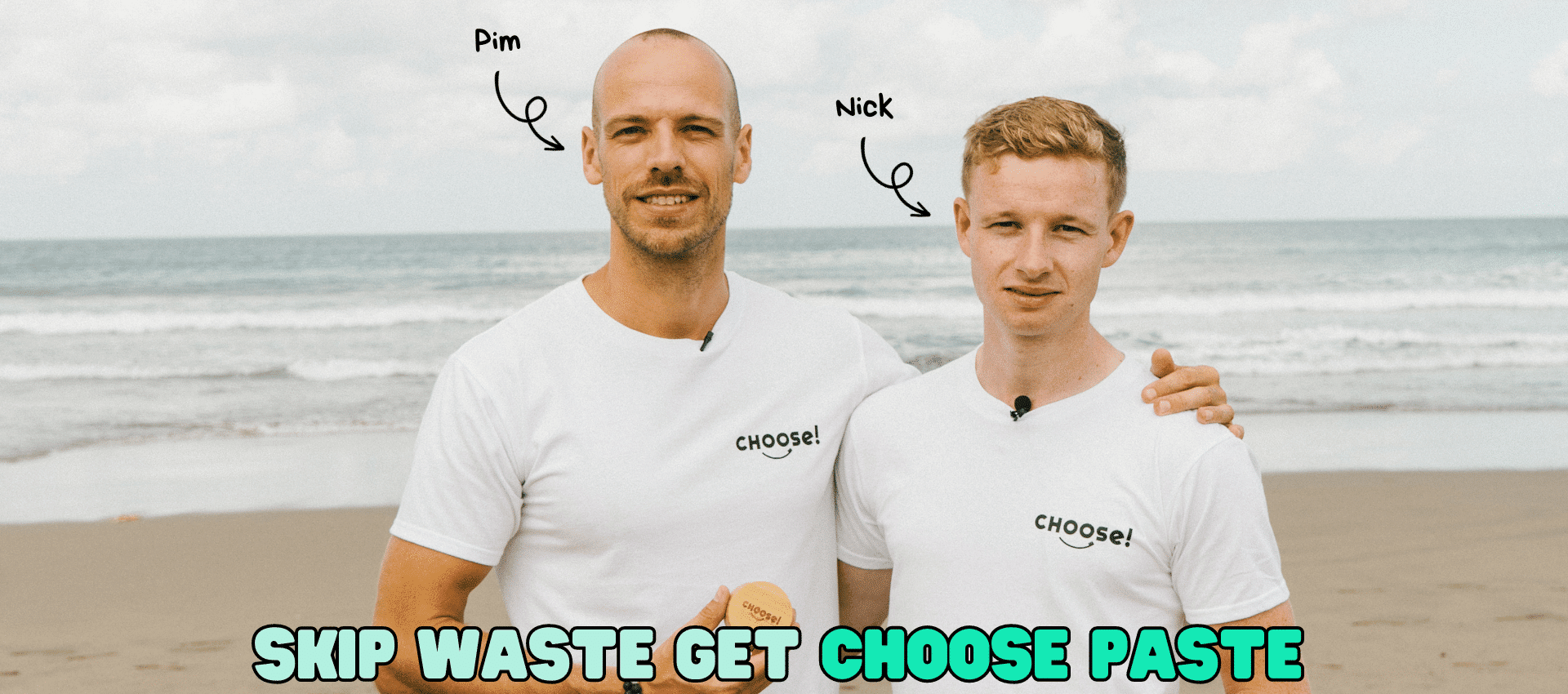 Skip Waste Get CHOOSE Paste